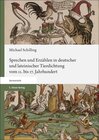 Buchcover Sprechen und Erzählen in deutscher und lateinischer Tierdichtung vom 11. bis 17. Jahrhundert