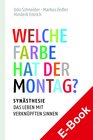 Buchcover Welche Farbe hat der Montag?