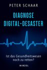 Buchcover Diagnose Digital-Desaster