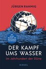 Buchcover Der Kampf ums Wasser: Im Jahrhundert der Dürre | Wasserknappheit, Kriege, Naturkatastrophen