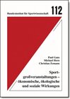 Buchcover Sportgroßveranstaltungen - ökonomische, ökologische und soziale Wirkungen