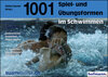 Buchcover 1001 Spiel- und Übungsformen im Schwimmen