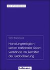 Buchcover Handlungsmöglichkeiten nationaler Sportverbände im Zeitalter der Globalisierung