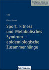 Buchcover Sport, Fitness und Metabolisches Syndrom - epidemiologische Zusammenhänge