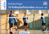 Buchcover 10 Volleyballstunden (Klasse 8-10)