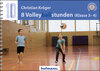 Buchcover 8 Volleyballstunden (Klasse 3-4)