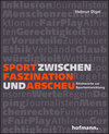 Buchcover Sport zwischen Faszination und Abscheu