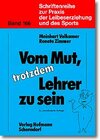 Buchcover Vom Mut, trotzdem Lehrer zu sein