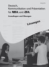 Buchcover Arbeitsheft mit eingetragenen Lösungen Deutsch, Kommunikation und Präsentation für MFA und ZFA