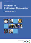 Buchcover Arbeitsheft für Kraftfahrzeug-Mechatroniker Lernfelder 1 - 4
