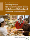 Buchcover Prüfungsbuch für Fachverkäufer /-innen im Lebensmittelhandwerk