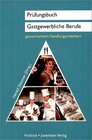 Buchcover Prüfungsbuch Gastgewerbliche Berufe - gästeorientiert/handlungsorientiert