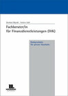 Buchcover Fachberater/in für Finanzdienstleistungen (IHK). Weiterbildungsreihe - Band 1-6