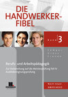 Buchcover Die Handwerker-Fibel, Band 3