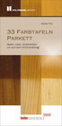 Buchcover 33 Farbtafeln "Parkett"