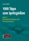 Buchcover 1000 Tipps zum Spritzgießen / Maschineneinstellung und Prozessparameter
