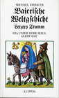 Buchcover Baierische Weltgeschicht - Letztes Trumm