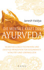 Buchcover Die mentale Kraft des Ayurveda
