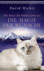 Buchcover Die Katze des Dalai Lama und die Magie der Wünsche