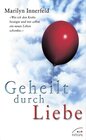 Buchcover Geheilt durch Liebe