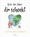 Buchcover Was das Leben dir schenkt