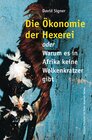 Buchcover Die Ökonomie der Hexerei