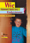 Buchcover Wie kommt Gott ins Kinderzimmer?