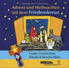 Buchcover CD: Advent und Weihnachten mit dem Friedenskreuz