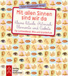 Buchcover Mit allen Sinnen sind wir da