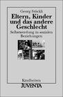 Buchcover Eltern, Kinder und das andere Geschlecht