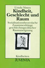 Buchcover Kindheit, Geschlecht und Raum