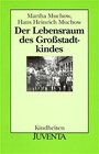 Buchcover Der Lebensraum des Grossstadtkindes
