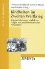 Buchcover Kindheiten im Zweiten Weltkrieg