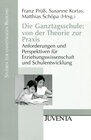 Buchcover Die Ganztagsschule: von der Theorie zur Praxis