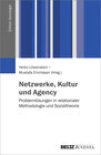 Buchcover Netzwerke, Kultur und Agency