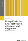 Buchcover Übergriffe in der Kita: Vorbeugen, erkennen und eingreifen