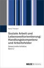 Buchcover Soziale Arbeit und Lebensweltorientierung: Handlungskompetenz und Arbeitsfelder