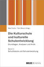 Buchcover Die Kulturschule und kulturelle Schulentwicklung