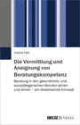 Buchcover Die Vermittlung und Aneignung von Beratungskompetenz