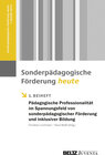 Buchcover Pädagogische Professionalität im Spannungsfeld von sonderpädagogischer Förderung und inklusiver Bildung