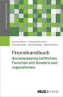Buchcover Praxishandbuch Sozialwissenschaftliches Forschen mit Kindern und Jugendlichen