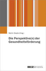 Buchcover Die Perspektive(n) der Gesundheitsförderung