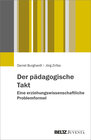Buchcover Der pädagogische Takt. Eine erziehungswissenschaftliche Problemformel