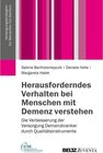 Buchcover Herausforderndes Verhalten bei Menschen mit Demenz verstehen / Versorgungsstrategien für Menschen mit Demenz