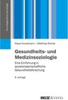 Buchcover Gesundheits- und Medizinsoziologie / Grundlagentexte Soziologie