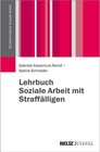 Buchcover Lehrbuch Soziale Arbeit mit Straffälligen / Studienmodule Soziale Arbeit