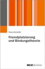 Buchcover Fremdplatzierung und Bindungstheorie