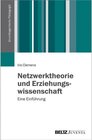 Buchcover Netzwerktheorie und Erziehungswissenschaft / Grundlagentexte Pädagogik