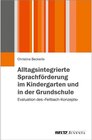 Buchcover Alltagsintegrierte Sprachförderung im Kindergarten und in der Grundschule