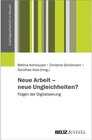 Buchcover Neue Arbeit - neue Ungleichheiten? / Arbeitsgesellschaft im Wandel